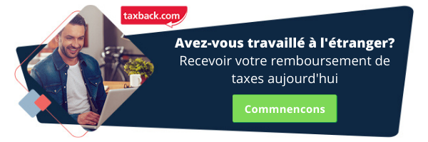 Remboursement d'impôts à l'étranger avec Taxback